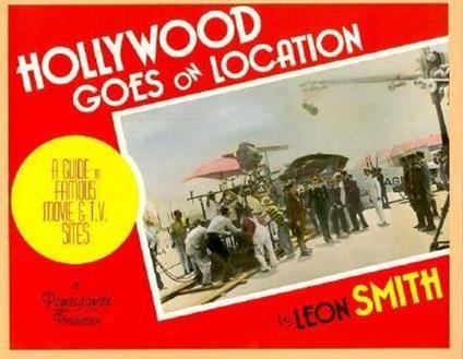 Hollywood Goes on Location