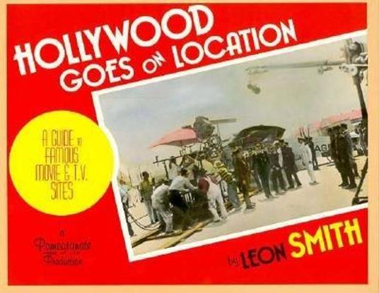 Hollywood Goes on Location