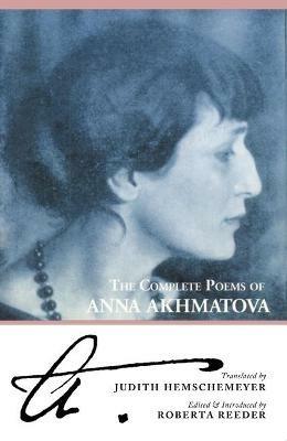 The Complete Poems of Anna Akhmatova - Anna Akhmatova - cover
