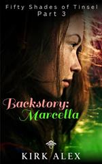 Backstory: Marcella