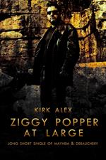 Ziggy Popper at Large