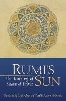 Rumi's Sun: The Teachings of Shams of Tabriz - Shams of Tabriz - cover