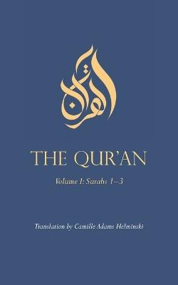 The Qur'an: Volume I: Surahs 1-3 - cover