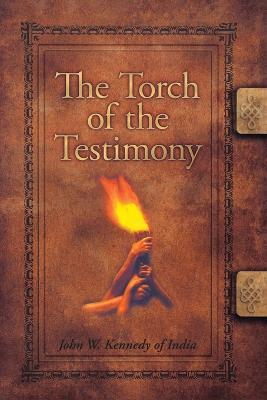 Torch of the Testimony - John W. Kennedy - cover