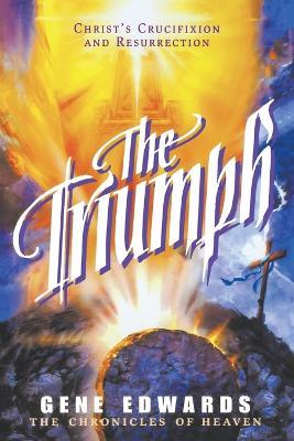 The Triumph - Gene Edwards - cover