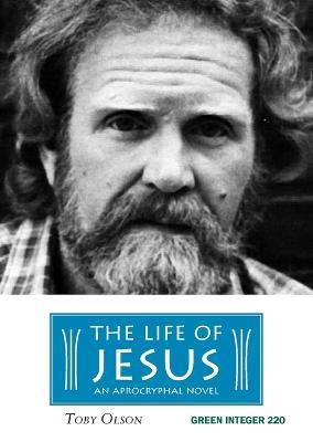The Life of Jesus - Toby Olson - cover