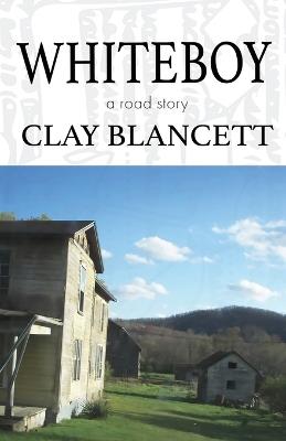 Whiteboy - Clay Blancett - cover