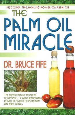PALM OIL MIRACLE - ND FIFE DR BRUCE - cover
