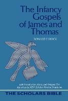 The Infancy Gospels of James and Thomas - Ronald F. Hock - cover