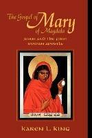 The Gospel of Mary of Magdala: Jesus and the First Woman Apostle - Karen L. King - cover