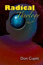 Radical Theology: Selected Essays
