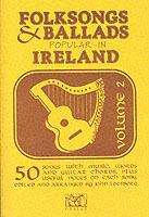 Folksongs & Ballads Popular In Ireland Vol. 2