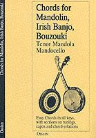 Chords For Mandolin, Irish Banjo, Bouzouki: Tenor Mandola and Mandocello