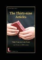 The Thirty-nine Articles: Their Place and Use Today - J. I. Packer,R.T. Beckwith - cover
