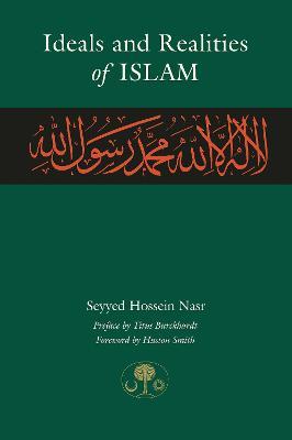 Ideals and Realities of Islam - Seyyed Hossein Nasr - cover