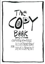 The Copy Book: Copyright free illustrations for development