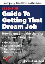 essential Guide To Getting That Dream Job