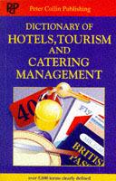 Dictionary of hotels, tourism and catering management