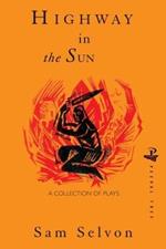 Highway in the Sun and Other Plays
