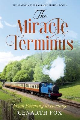 The Miracle Terminus - Cenarth Fox - cover
