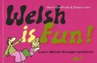 Welsh is Fun! - Heini Gruffudd,Elwyn Ioan - cover