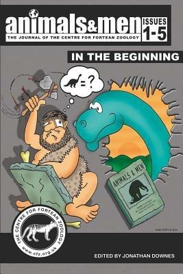 Animals & Men - Issues 1 - 5 - in the Beginning - JONATHAN DOWNES - cover