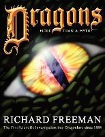 Dragons: More Than a Myth - Richard Alan Freeman - cover