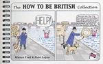 The How to be British Collection
