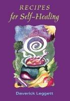Recipes for Self-healing - Daverick Leggett - cover