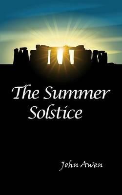 The Summer Solstice - John Awen - cover