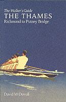 The Thames from Richmond to Putney Bridge: The Walker's Guide - David McDowall - cover