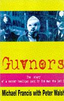Guvnors - Michael Francis,Peter Walsh - cover