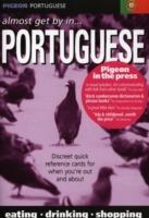 Pigeon Portuguese: Almost Get By In... Portuguese