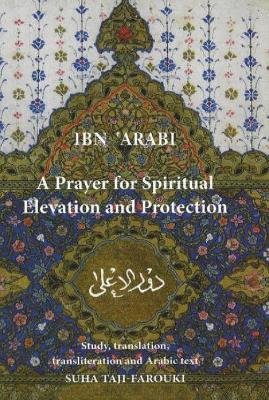 Prayer for Spiritual Elevation & Protection - Muhyiddin Ibn'Arabi - cover