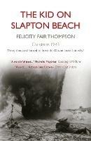 The Kid on Slapton Beach - Felicity Fair Thompson - cover