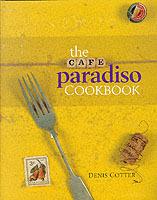 The Cafe Paradiso Cookbook - Denis Cotter - cover