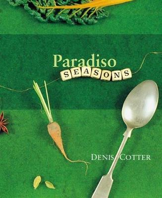 Paradiso Seasons - Denis Cotter - cover