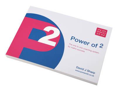 Power of 2: The One to One Coaching System for Maths Success - David Joseph Sharp - cover
