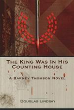 King Was in His Counting House: A Barney Thomson Novel