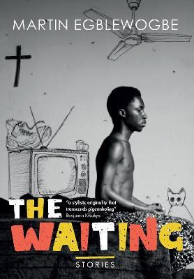 The Waiting - Martin Egblewogbe - cover