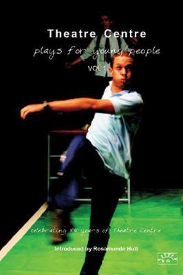 Theatre Centre: Plays for Young People - Benjamin Zephaniah,Angela Turvey,Anna Reynolds - cover