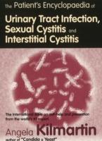 The Patient's Encyclopaedia of Cystitis, Sexual Cystitis, Interstitial Cystitis - Angela Kilmartin - cover