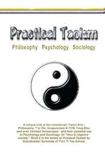 Practical Taoism - philosophy, psychology, sociology.