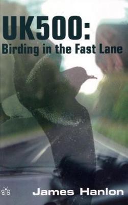 UK500: Birding in the Fast Lane - cover