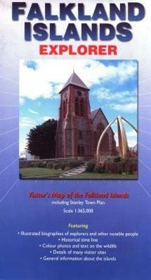 Falkland Islands Explorer: Visitors Map of the Falklands Islands Including Stanley Town Plan - Nigel Sitwell - cover