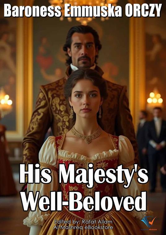 His Majesty's Well-Beloved