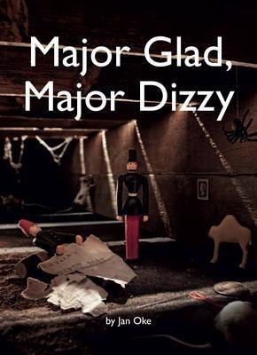 Major Glad, Major Dizzy - Jan Oke - cover