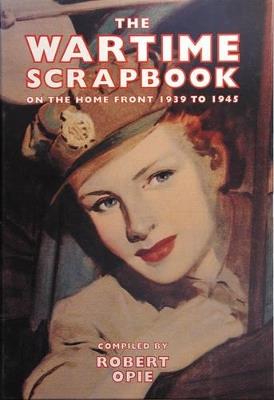Wartime Scrapbook - Robert Opie - cover
