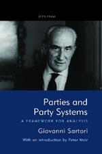 Parties and Party Systems: A Framework for Analysis