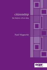 Citizenship: The History of an Idea